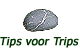 Tips voor Trips